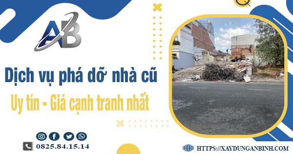 Bảng giá chi phí phá dỡ nhà cũ tại Vũng Tàu -【Ưu Đãi 20%】