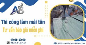 Tư vấn báo giá thi công làm mái tôn tại Gò Vấp -【Miễn phí 】