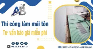 Tư vấn báo giá thi công làm mái tôn tại Phú Nhuận -【Miễn phí 】