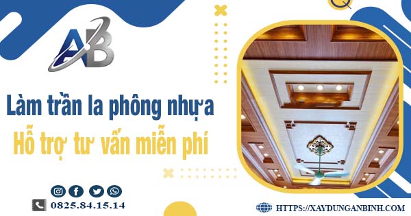 Tư vấn báo giá làm trần la phông nhựa tại Gò Vấp【Miễn phí】