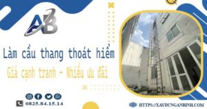 Bảng giá làm cầu thang thoát hiểm tại Quận 8 -【Ưu đãi 20%】