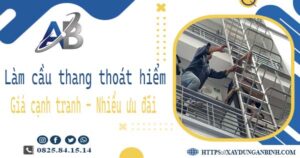 Bảng giá làm cầu thang thoát hiểm tại Thủ Dầu Một -【Ưu đãi 20%】