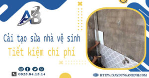 Chi phí cải tạo sửa nhà vệ sinh tại TpHCM -【Giá chỉ từ 199K】