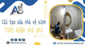 Chi phí cải tạo sửa nhà vệ sinh tại Bình Thạnh -【Giá chỉ từ 199K】