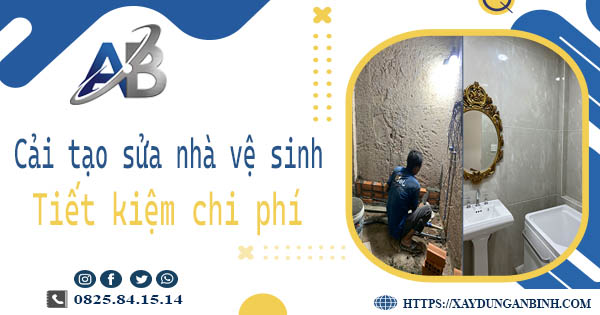 Chi phí cải tạo sửa nhà vệ sinh tại Bình Thạnh -【Giá chỉ từ 199K】