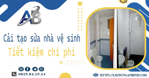 Chi phí cải tạo sửa nhà vệ sinh tại Đồng Nai -【Giá chỉ từ 199K】