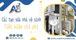 Chi phí cải tạo sửa nhà vệ sinh tại Nhà Bè -【Giá chỉ từ 199K】