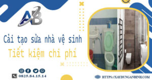 Chi phí cải tạo sửa nhà vệ sinh tại Quận 1 -【Giá chỉ từ 199K】