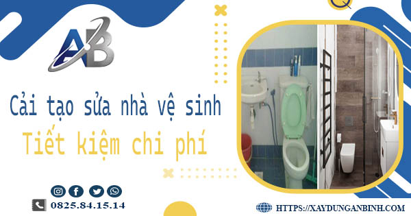 Chi phí cải tạo sửa nhà vệ sinh tại Quận 1 -【Giá chỉ từ 199K】