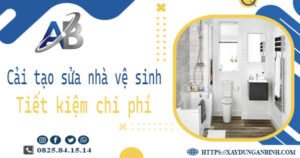 Chi phí cải tạo sửa nhà vệ sinh tại Tp Bà Rịa -【Giá chỉ từ 199K】